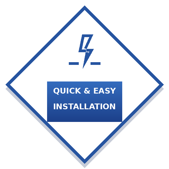Quick and Easy Installation